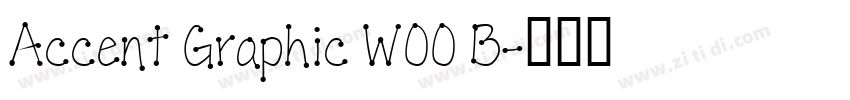 Accent Graphic W00 B字体转换